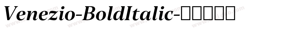 Venezio-BoldItalic字体转换