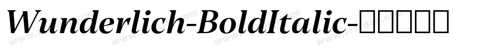 Wunderlich-BoldItalic字体转换