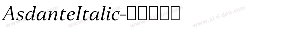 AsdanteItalic字体转换