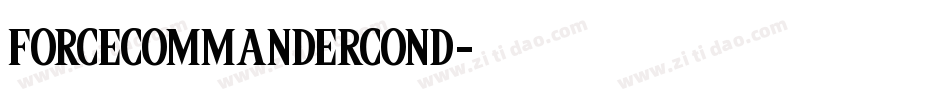 forcecommandercond字体转换