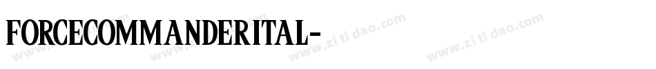 forcecommanderital字体转换