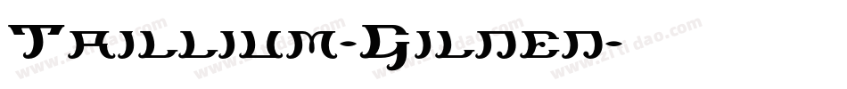 Trillium-Gilded字体转换