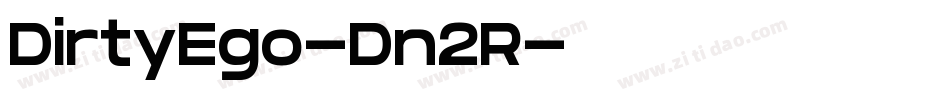 DirtyEgo-Dn2R字体转换