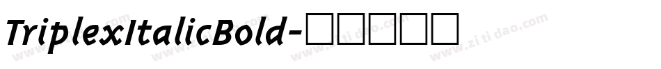 TriplexItalicBold字体转换