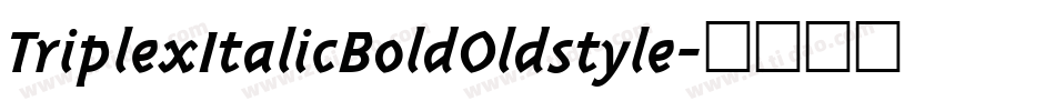 TriplexItalicBoldOldstyle字体转换