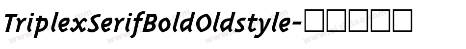 TriplexSerifBoldOldstyle字体转换