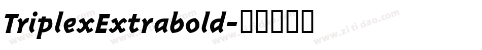 TriplexExtrabold字体转换