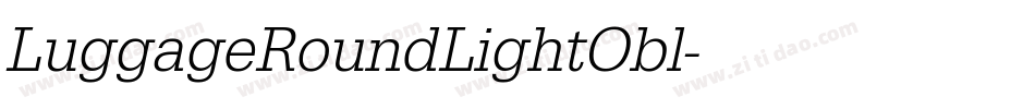 LuggageRoundLightObl字体转换