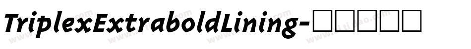 TriplexExtraboldLining字体转换