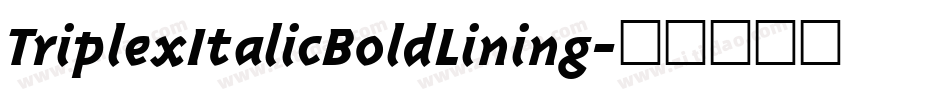 TriplexItalicBoldLining字体转换