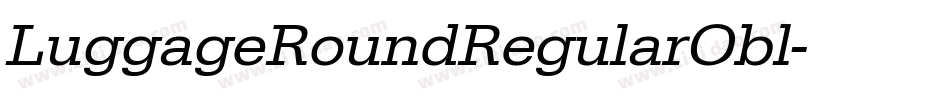 LuggageRoundRegularObl字体转换
