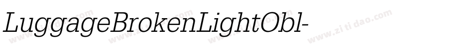 LuggageBrokenLightObl字体转换
