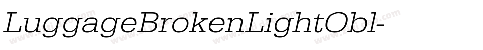 LuggageBrokenLightObl字体转换