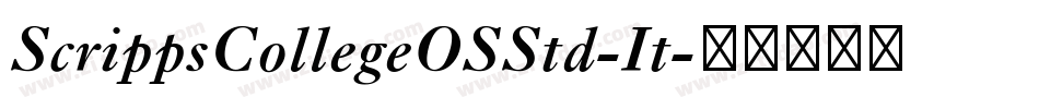 ScrippsCollegeOSStd-It字体转换