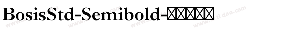 BosisStd-Semibold字体转换