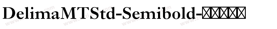 DelimaMTStd-Semibold字体转换