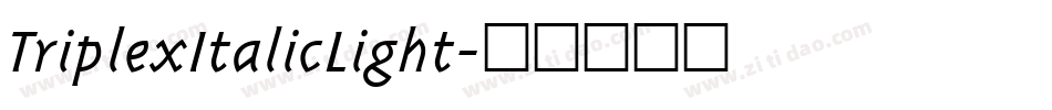 TriplexItalicLight字体转换