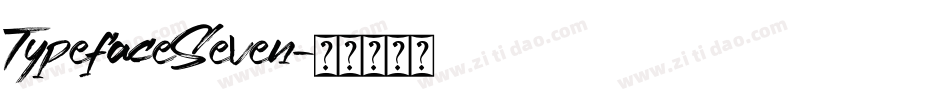 TypefaceSeven字体转换