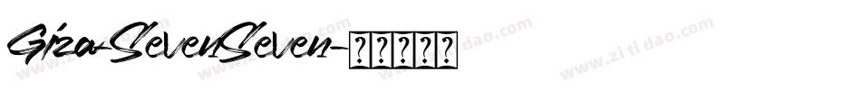 Giza-SevenSeven字体转换