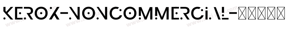 Kerox-NonCommercial字体转换