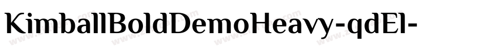 KimballBoldDemoHeavy-qdEl字体转换 KimballBoldDemoHeavy-qdEl字体转换