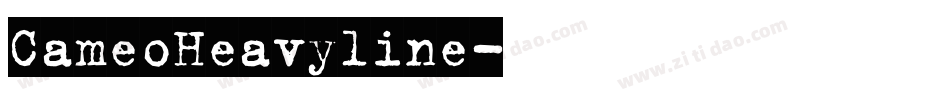 CameoHeavyline字体转换