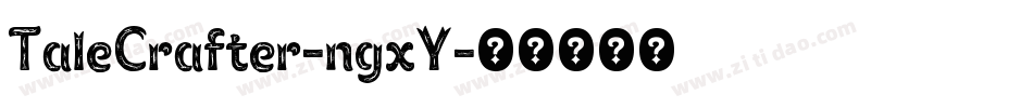 TaleCrafter-ngxY字体转换
