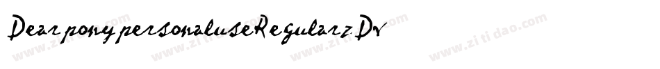 DearponypersonaluseRegular-zDv1字体转换