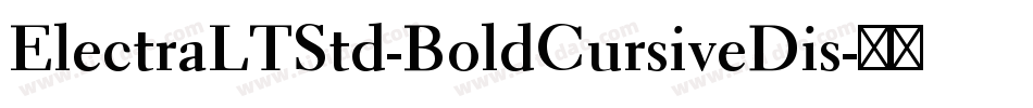 ElectraLTStd-BoldCursiveDis字体转换