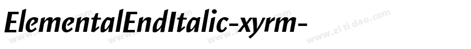 ElementalEndItalic-xyrm字体转换