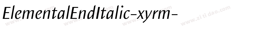 ElementalEndItalic-xyrm字体转换