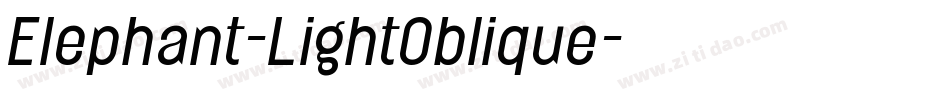 Elephant-LightOblique字体转换