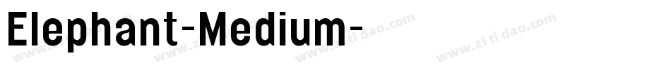 Elephant-Medium字体转换