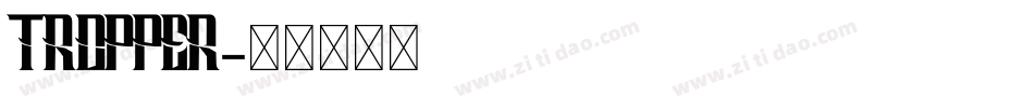 Tropper字体转换