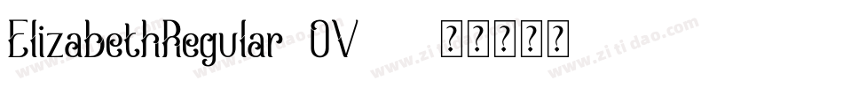 ElizabethRegular-OV76字体转换