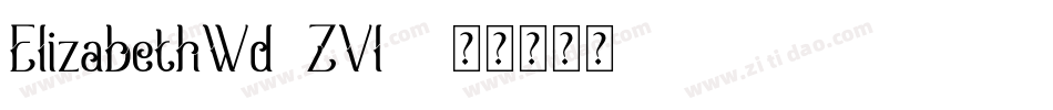 ElizabethWd-ZVl3字体转换