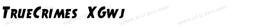 TrueCrimes-XGwj字体转换