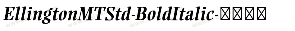 EllingtonMTStd-BoldItalic字体转换