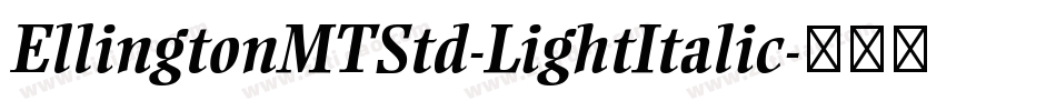 EllingtonMTStd-LightItalic字体转换