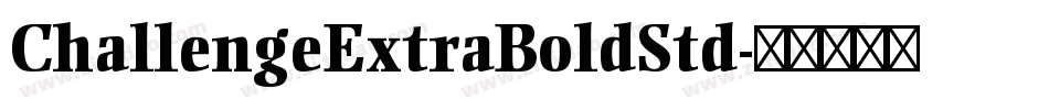 ChallengeExtraBoldStd字体转换
