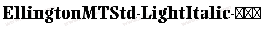 EllingtonMTStd-LightItalic字体转换