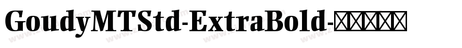 GoudyMTStd-ExtraBold字体转换