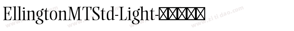 EllingtonMTStd-Light字体转换