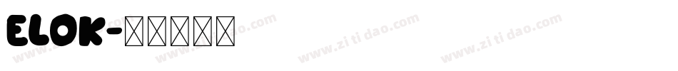 Elok字体转换