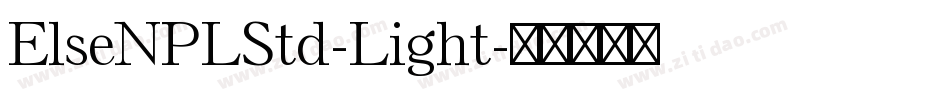 ElseNPLStd-Light字体转换