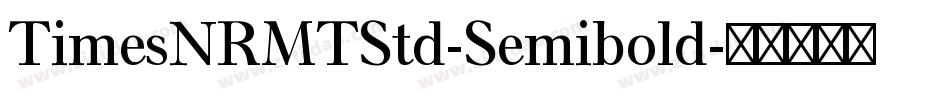 TimesNRMTStd-Semibold字体转换