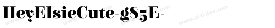HeyElsieCute-g85E字体转换