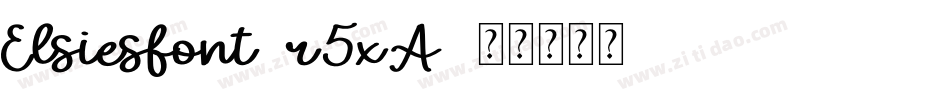 Elsiesfont-r5xA字体转换