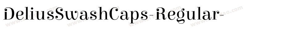 DeliusSwashCaps-Regular字体转换