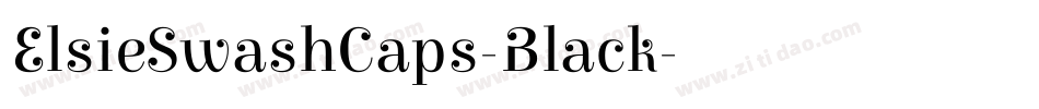 ElsieSwashCaps-Black字体转换